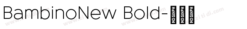 BambinoNew Bold字体转换